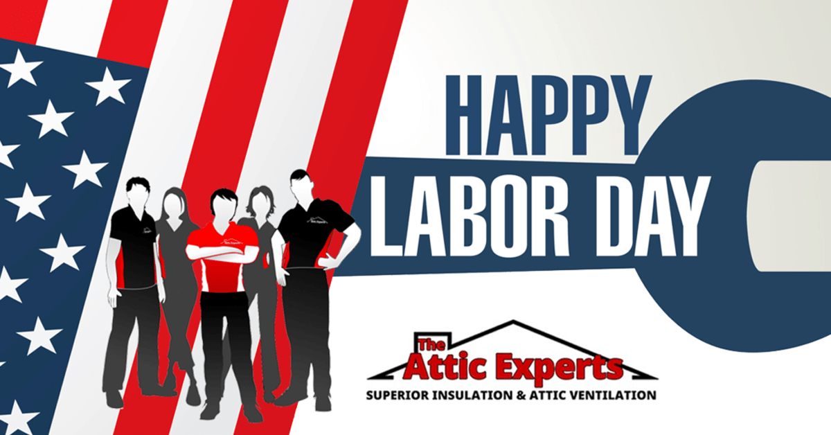 Labor Day Greeting from Attic Experts