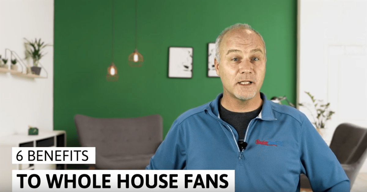 Reasons to buy a wholehouse fan