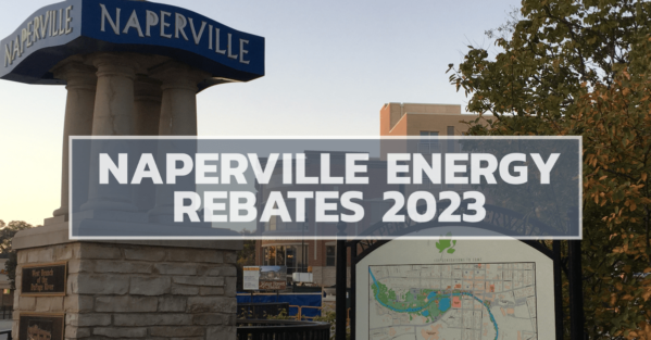 Naperville Illinois Energy Rebates 2023